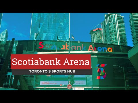 Scotiabank Arena in Toronto: What the fan experience is like